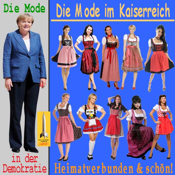 SilberRakete Mode-in-Demokratie-Merkel-Hosenanzug-Im-Kaiserreich-Dirndl-Heimat-schoen