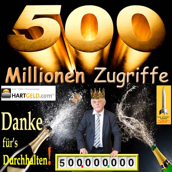 SilberRakete HARTGELDcom 500Millionen Zugriffe am 20190307 Sekt Danke WE fuers Durchhalten