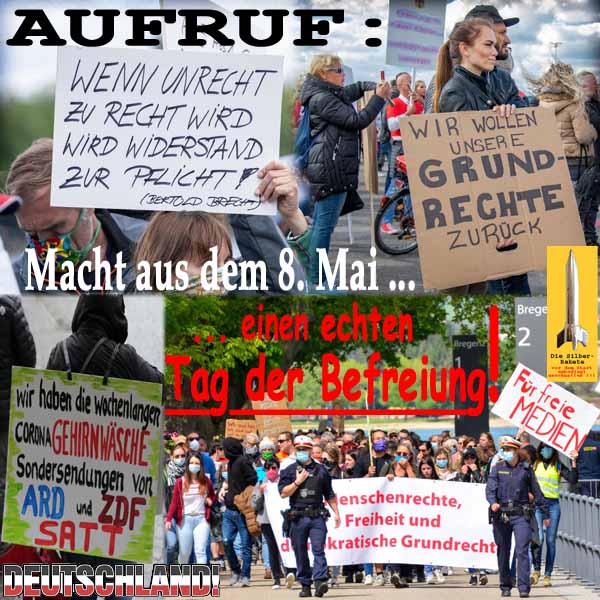 SilberRakete Aufruf Macht aus 8Mai echten Tag der Befreiung Plakate Demonstrationen gegen Corona