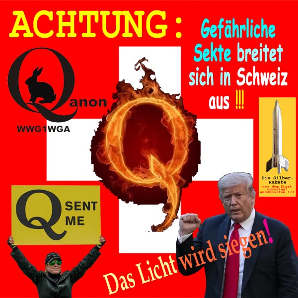 SilberRakete Gefaehrliche Sekte breitet sich in Schweiz aus Q QAnon WWG1WGA DTrump Licht siegt