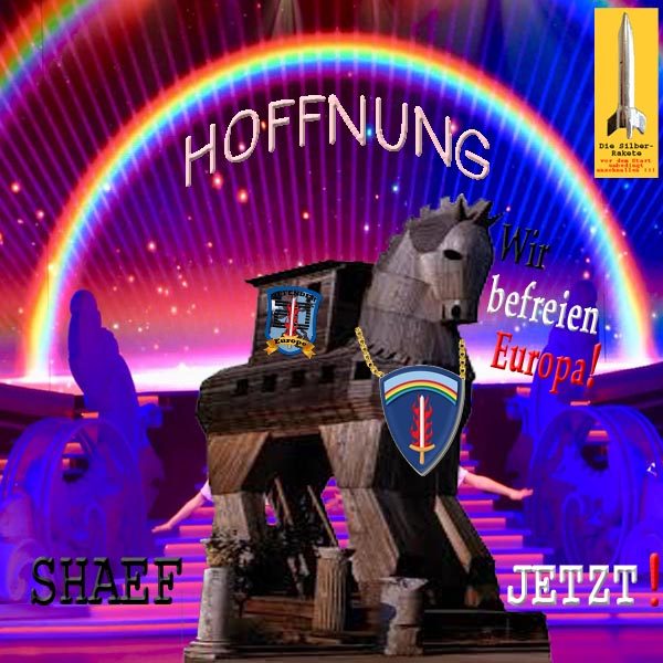 SilberRakete Hoffnung Regenbogen TrojanischesPferd Defender2020 SHAEF Wir befreien Europa Jetzt