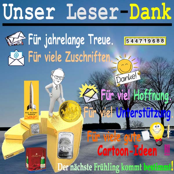 SilberRakete Leserdank HGcom WE GOLD SILBER Treue Zuschriften Hoffnung Unterstuetzung CartoonIdeen