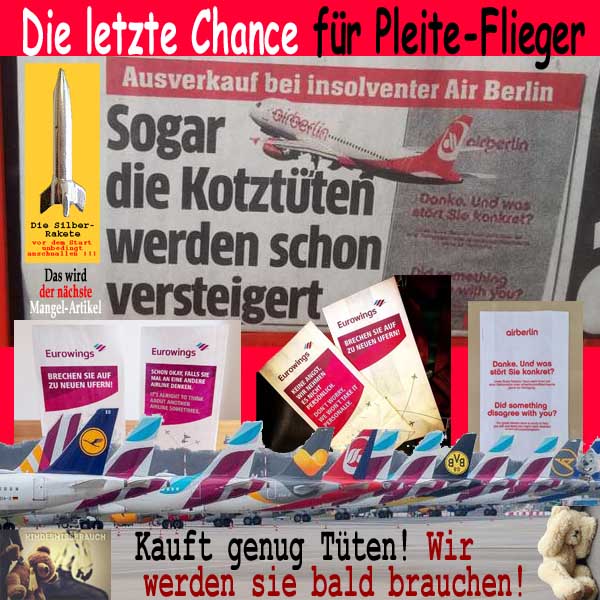 SilberRakete Letzte Chance Pleiteflieger AirBerlin Kotztueten versteigern Wir werden sie brauchen