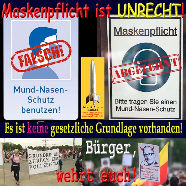 SilberRakete Maskenpflicht Unrecht Keine gesetzliche Grundlage Demo Corona Buerger wehrt euch