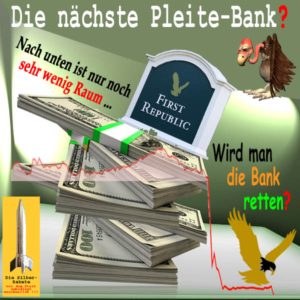 SilberRakete Naechste Pleitebank FirstRepublic Kurs Dollarscheine