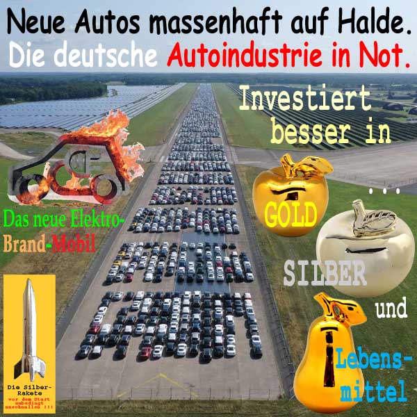 SilberRakete Neue Autos auf Halde Dt Autoindustrie in Not EBrandMobil GOLD SILBER Apfel Birne