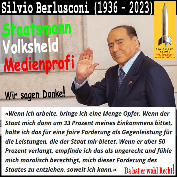 SilberRakete Tod SilvioBerlusconi Staatsmann Volksheld Medienprofi Zitat