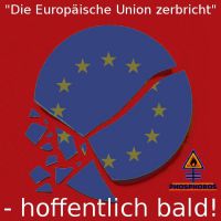 DH-EU_zerbricht-hoffentlic_bald