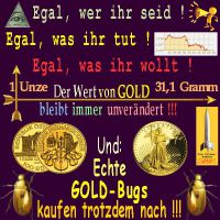 SilberRakete_Egal-was-wer-GOLD-Preis-gleich-1Unze-31Gramm-Goldbugs-nachkaufen