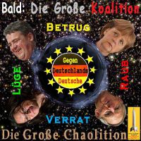 SilberRakete_Grosse-Koalition-DE-Merkel-Schaeuble-Gabriel-Nahles-Betrug-Luege-Verrat-Raub-Chaolition