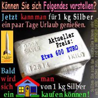 SilberRakete_SILBER-1kg-heute-Urlaub-bald-1Haus