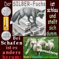 SilberRakete_SIlBER-Fuchs-schlau-dumm-Schafe-Riester-Rente-Hartz4-Immobilien-LV
