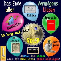 SilberRakete_Vermoegensblasen-Aktien-Immobilein-Anleihen-Geld-GOLD-Liberty-Saegeblatt-ENDE