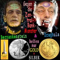 SilberRakete_Zentralbank-Monster-Bernankenstein-Draghula-GOLD-SILBER3