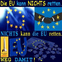 SilberRakete_EU-kann-nichts-retten-Nichts-kann-EU-retten-weg-damit-Zerfall-Korruption