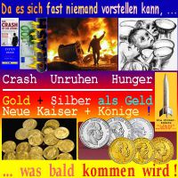 SilberRakete_Fast-niemand-Zukunft-vorstellen-Crash-Unruhen-Hunger-GOLD-SILBER-Geld-Kaiser-Koenige-bald