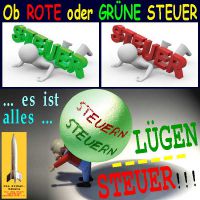 SilberRakete_Ob-Rote-Gruene-Steuern-alles-Luegen-Steuern