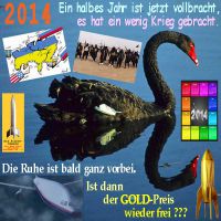 SilberRakete_Schwarzer-Schwan-1Halbjahr2014-Kriege-bald-Ruhe-vorbei-Goldpreis-frei