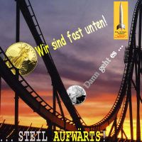 SilberRakete_Achterbahn-GOLD-SILBER-Liberty-Fast-unten-Dann-steil-aufwaerts