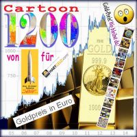 SilberRakete_Cartoon1200-GOLD-Preis-Euro-10Jahre-Barren-Fine-Gold9999-Liberty-Goldpreis-wo-bleibst-du