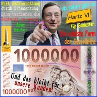 SilberRakete_EZB-Draghi-Bankenrettung-Zinssenkung-Hartz6-fuer-Bankster-Edelste-Form-der-Sozialhilfe-1Mill-Euro-Kunden-0Euro