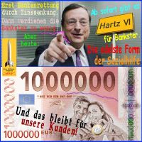 SilberRakete_EZB-Draghi-Bankenrettung-Zinssenkung-Hartz6-fuer-Bankster-Edelste-Form-der-Sozialhilfe-1Mill-Euro-Kunden-0Euro