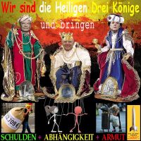 SilberRakete_Heilige-3Koenige-Gauck-Schaeuble-Merkel-bringen-Schulden-Abhaengigkeit-Armut-weicher-Euro