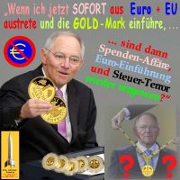 SilberRakete_Schaeuble-Euro-EU-sofort-austreten-GOLD-Mark-Speden-vergessen-Preis