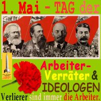 SilberRakete_Tag-der-Arbeiterverraeter-1Mai-Ideologen-Marx-Engels-Lenin-Stalin-Verlierer-Arbeiter-Mainelke