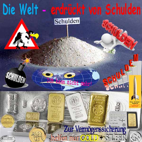 SilberRakete Die-Welt-Erdrueckt-von-Schulden-Vermoegenssicherung-mit-GOLD-SILBER