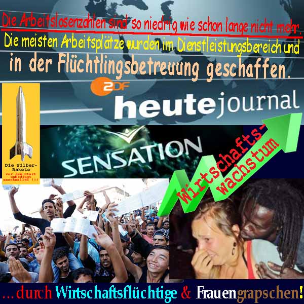 SilberRakete Heute-Journal-Arbeitslosenzahlen-Sensation-Wachstum-Fluechtlinge-Frauengrapschen