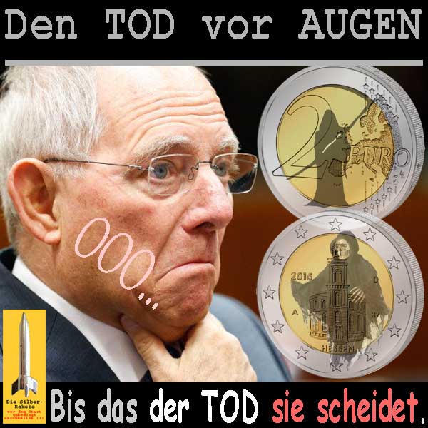 SilberRakete Schaeuble-Den-Tod-vor-Augen-Euro-Muenzen-Sensenmann-Bis-Tod-scheidet