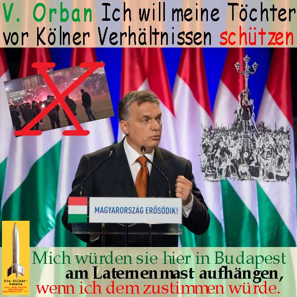 SilberRakete Ungarn-VictorOrban-Toechter-schuetzen-Koelner-Verhaeltnisse-Laternenmast-aufhaengen