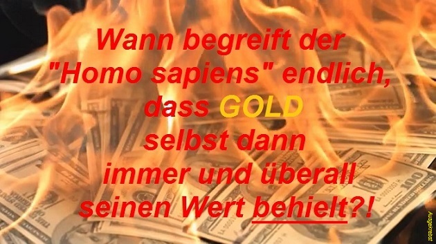 Ausgekrebst Feuer und Flamme fuer Greenbucks doch wann begreift der Homo sapiens das endlich