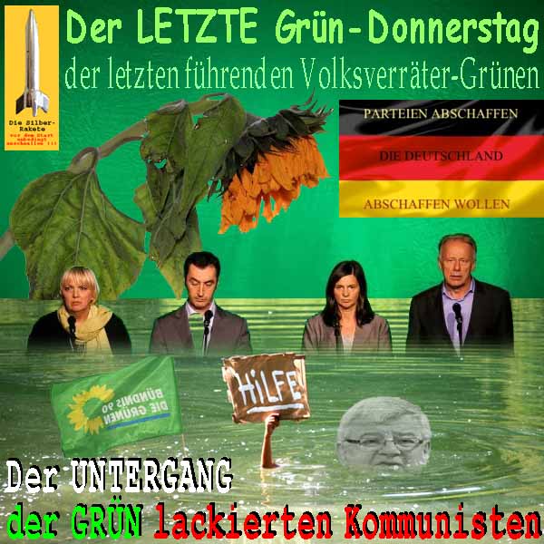 SilberRakete Der letzte Gruen Donnerstag der Gruenen Untergang gruen lackierter Kommunisten JoFischer