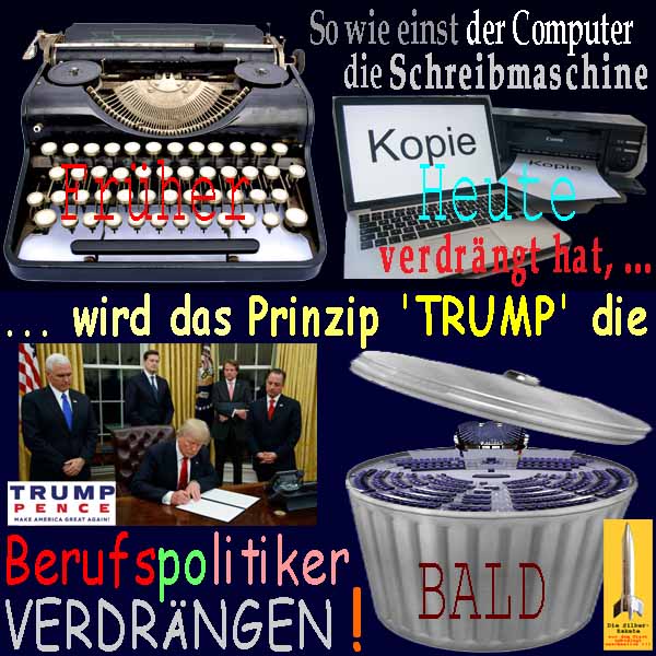 SilberRakete Einst Computer verdraengt Schreibmaschine Bald Prinzip TRUMP Berufspolitiker