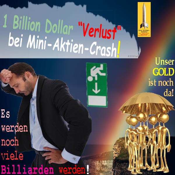 SilberRakete Banker Mini Aktien Crash 1Billion Kurs Verlust Es werden Billiarden Regenbogen GOLD noch da