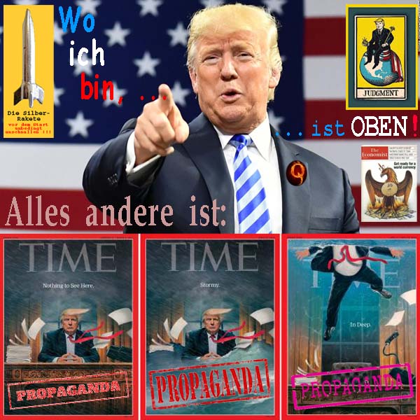 SilberRakete DTrump Wo ich bin ist oben Economist Alles andere ist Propaganda Time Magazin