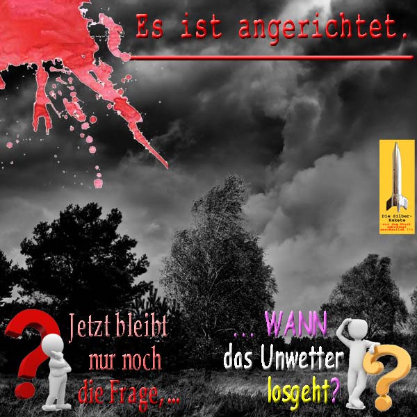 SilberRakete Es ist angerichtet Dunkle Wolken vor Unwetter Frage offen Wann geht es los