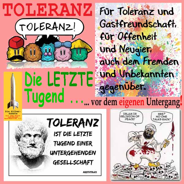 SilberRakete Toleranz ist die letzte Tugend einer untergehenden Gesellschaft Aristoteles Moslem Messer