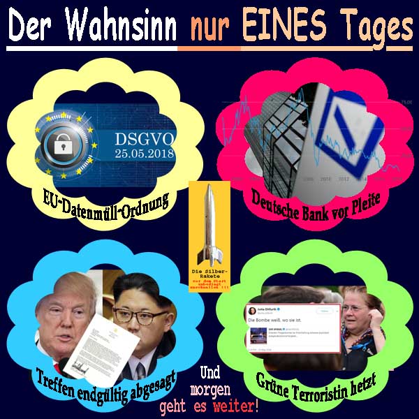 SilberRakete Wahnsinn 1Tag EU Datenmuell DB vor Pleite Kein Treffen Trump Kim JDitfurth hetzt