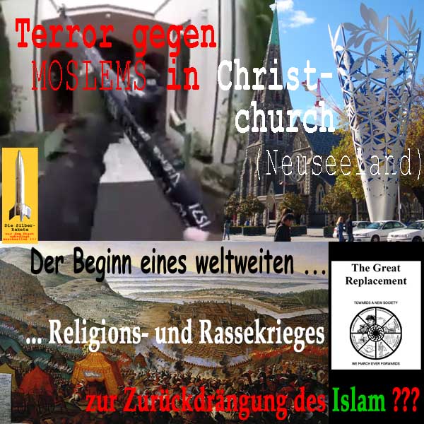 SilberRakete Anschlag in Christchurch Neuseeland Wien1683 Beginn weltweiten Rasse Religionskriegs