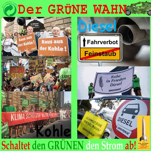 SilberRakete Der gruene Wahn Kohleausstieg Dieselverbot Schaltet den Gruenen den Strom ab