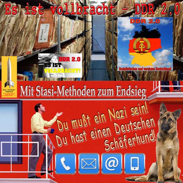 SilberRakete Es ist vollbracht DDR20 Merkel Mit StasiMethoden zum Sieg Bespitzelung Schaeferhund
