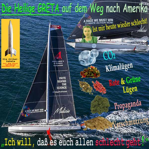 SilberRakete Heilige Greta auf Weg nach Amerika CO2 Klimaluegen Rote Gruene Propaganda Schmutz