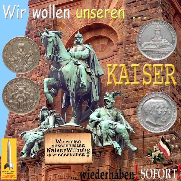 SilberRakete Kyffhaeuserdenkmal WilhelmI Wir wollen unseren Kaiser wiederhaben Muenzen Barbarossa