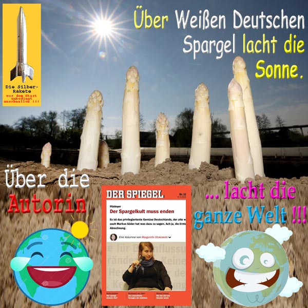 SilberRakete Ueber Deutschen Weissen Spargel lacht Sonne Ueber SPIEGEL Autorin ganze Welt